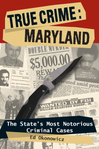 Titelbild: True Crime: Maryland 9780811736039