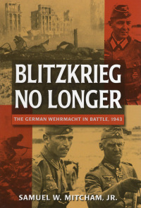 Cover image: Blitzkrieg No Longer 9780811737173
