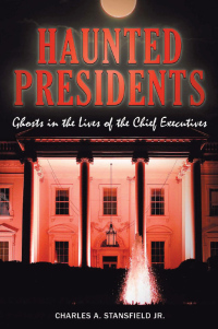 Immagine di copertina: Haunted Presidents 9780811706223