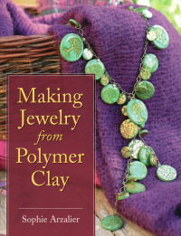 Cover image: Making Jewelry from Polymer Clay 9780811706940