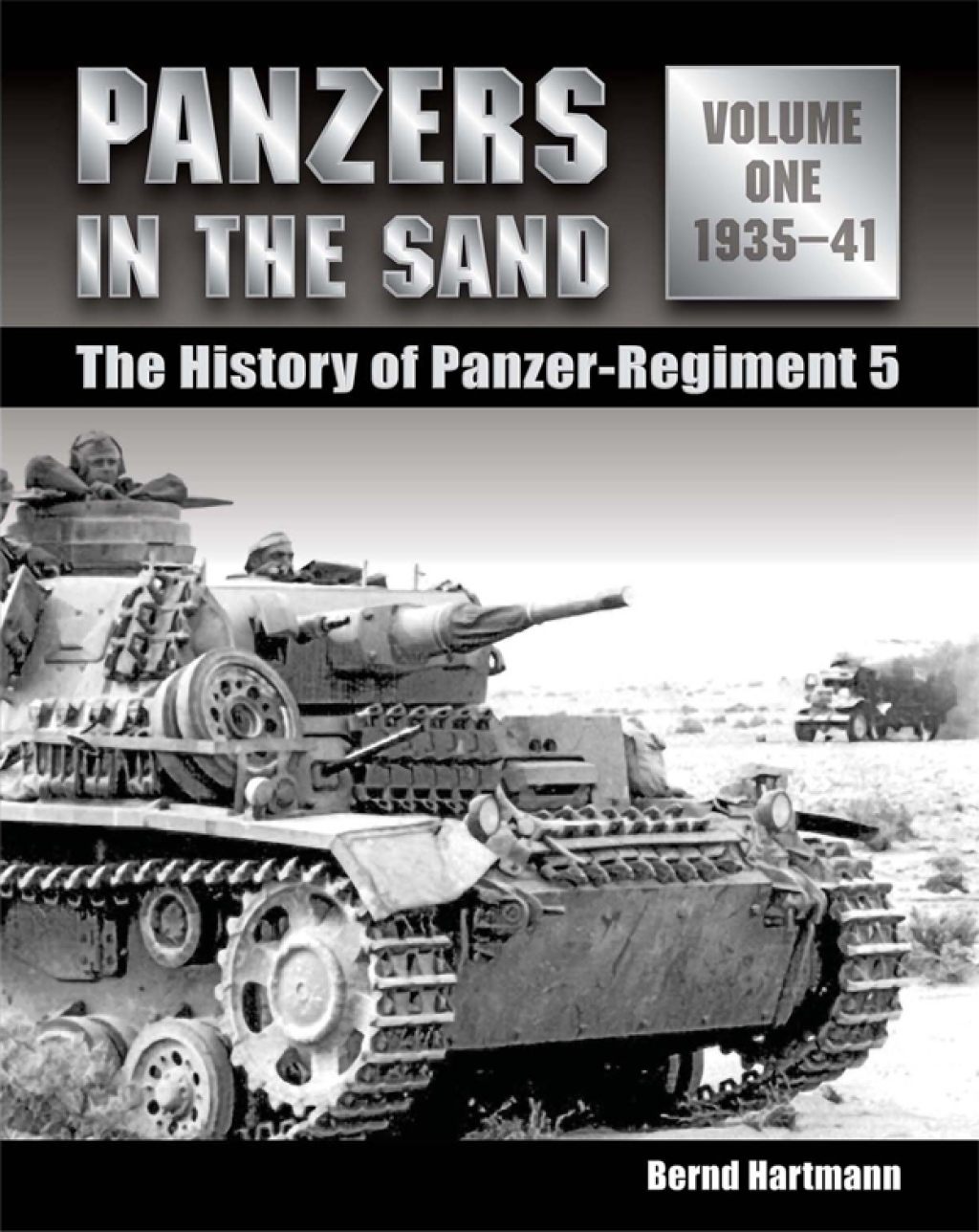 Panzers in the Sand The History of Panzer-Regiment 5, 1935-41