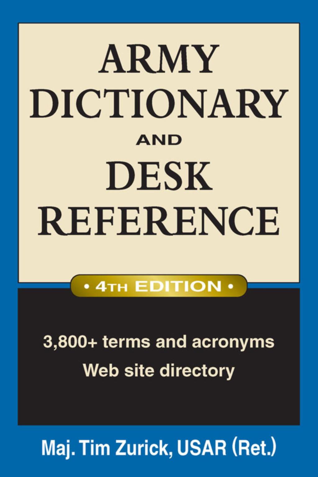 Army Dictionary and Desk Reference 4th Edition
