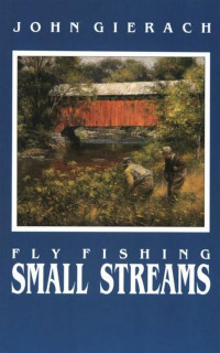 Omslagafbeelding: Fly Fishing Small Streams 9780811722902