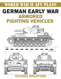 Immagine di copertina: German Early War Armored Fighting Vehicles 9780811733410
