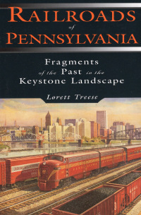Omslagafbeelding: Railroads of Pennsylvania 9780811726221