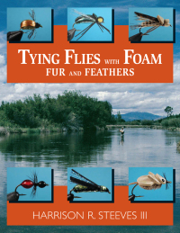 Cover image: Tying Flies with Foam, Fur, and Feathers 9780811729093