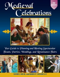 Cover image: Medieval Celebrations 2nd edition 9780811707619