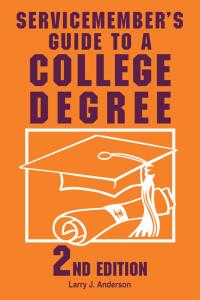 Immagine di copertina: Servicemember's Guide to a College Degree 2nd edition 9780811730662