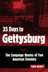 صورة الغلاف: 35 Days to Gettysburg 9780811725781