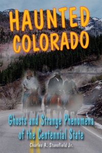 Omslagafbeelding: Haunted Colorado 9780811708555
