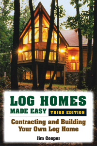 Imagen de portada: Log Homes Made Easy 3rd edition 9780811734790
