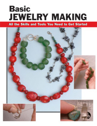 Cover image: Basic Jewelry Making 9780811732635