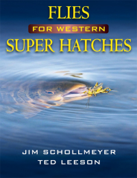 Omslagafbeelding: Flies for Western Super Hatches 9780811706636