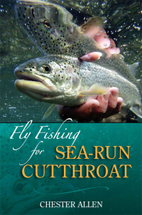 Cover image: Fly Fishing for Sea-Run Cutthroat 9780811701860