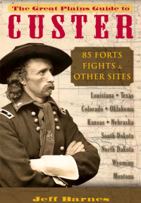 صورة الغلاف: The Great Plains Guide to Custer 9780811708364