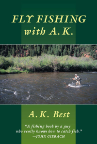 Omslagafbeelding: Fly-Fishing with A. K. 9780811701341