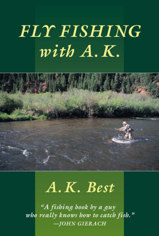 صورة الغلاف: Fly-Fishing with A. K. 9780811701341