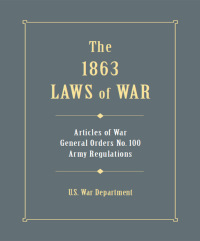 Imagen de portada: 1863 Laws of War 9780811701334