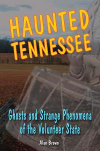 表紙画像: Haunted Tennessee 9780811735407