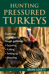 Cover image: Hunting Pressured Turkeys 9780811733502