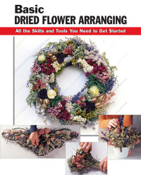 Cover image: Basic Dried Flower Arranging 9780811728638