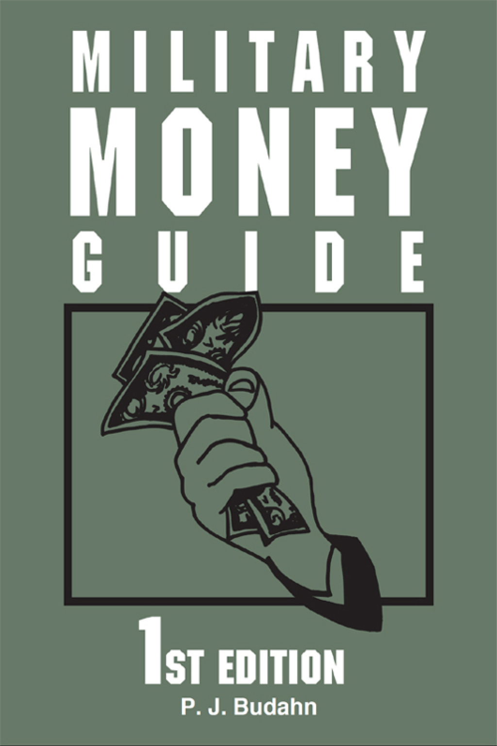 Military Money Guide 1st Edition