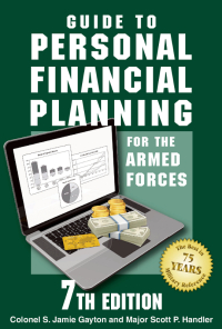 Cover image: Guide to Personal Financial Planning for the Armed Forces 7th edition 9780811703710