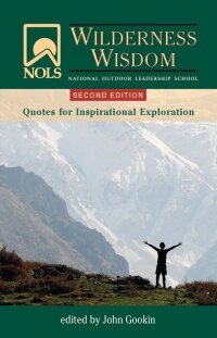 Cover image: NOLS Wilderness Wisdom 2nd edition 9780811710961