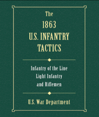 Imagen de portada: The 1863 US Infantry Tactics 2nd edition 9780811700214
