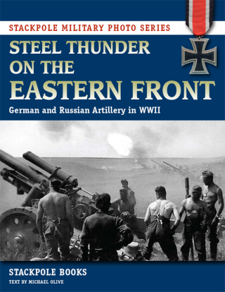 表紙画像: Steel Thunder on the Eastern Front 9780811712095