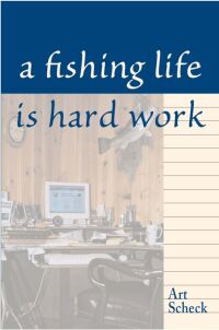 Cover image: Fishing Life is Hard Work 9780811700412