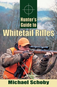 صورة الغلاف: Hunters Guide to Whitetail Rifles 9780811733595