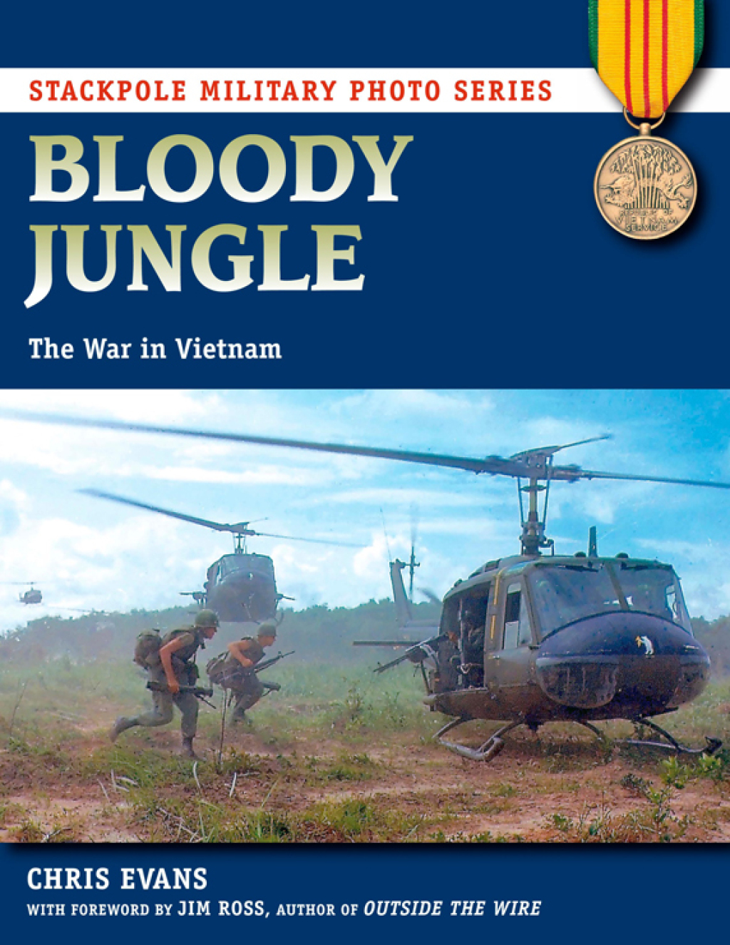 Bloody Jungle The War in Vietnam