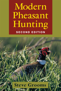 صورة الغلاف: Modern Pheasant Hunting 2nd edition 9780811732277