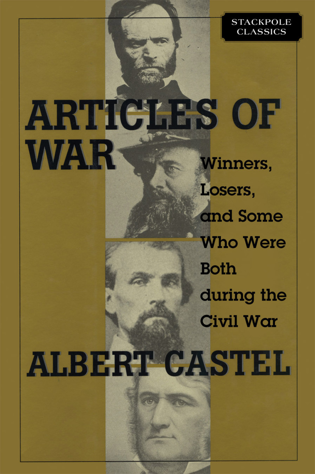 Articles of War Winners, Losers, and Some Who Were Both During the Civil War
