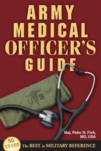 Titelbild: Army Medical Officer's Guide 9780811711845
