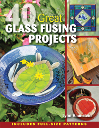 صورة الغلاف: 40 Great Glass Fusing Projects 9780811712347