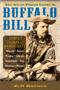 صورة الغلاف: The Great Plains Guide to Buffalo Bill 9780811712934