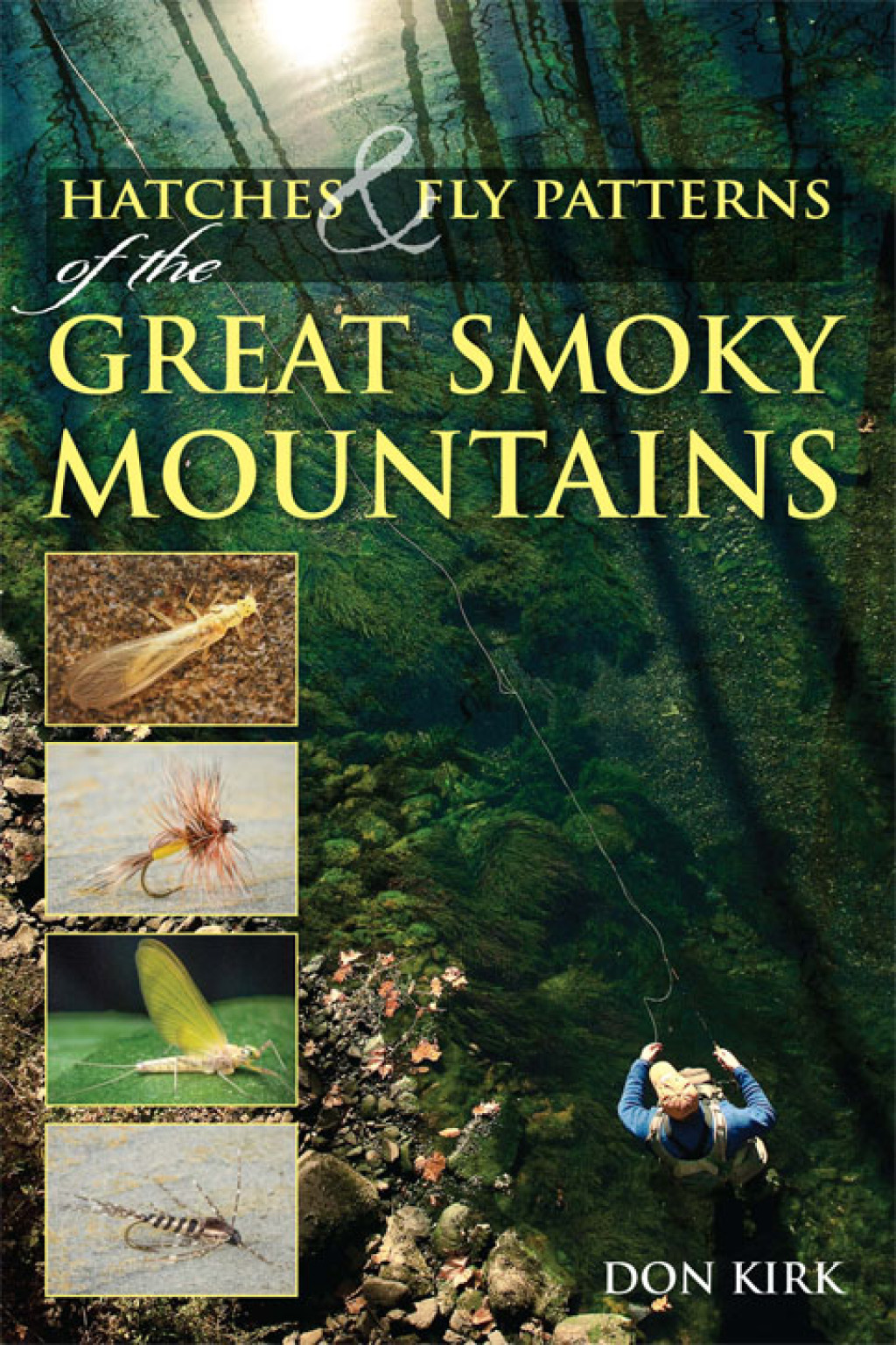 Hatches  Fly Patterns of the Great Smoky Mountains eBook