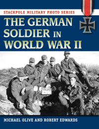 Titelbild: The German Soldier in World War II 9780811714617
