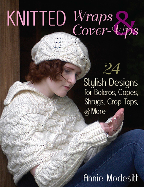 Knitted Wraps & Cover-Ups: 24 Stylish Designs for Boleros, Capes, Shrugs, Crop Tops, & More - FULL INSTANT DOWNLOAD | PDF DOCX EPUB