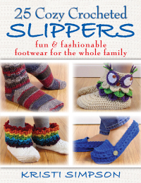 Omslagafbeelding: 25 Cozy Crocheted Slippers 9780811714082