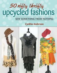 表紙画像: 50 Nifty Thrifty Upcycled Fashions 9780811714709