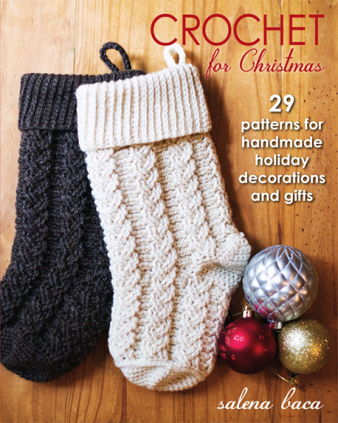 Crochet for Christmas: 29 Patterns for Handmade Holiday Decorations and Gifts - FULL INSTANT DOWNLOAD | PDF DOCX EPUB