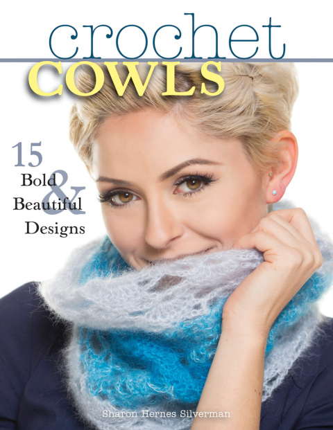 Crochet Cowls: 15 Bold and Beautiful Designs - FULL INSTANT DOWNLOAD | PDF DOCX EPUB