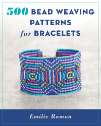 صورة الغلاف: 500 Bead Weaving Patterns for Bracelets 9780811718011