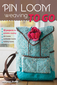 Imagen de portada: Pin Loom Weaving to Go 9780811716130