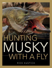 Omslagafbeelding: Hunting Musky with a Fly 9780811713573
