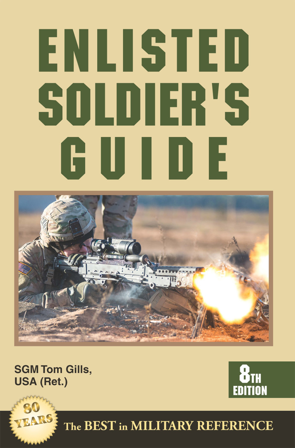 Enlisted Soldier’s Guide 8th Edition