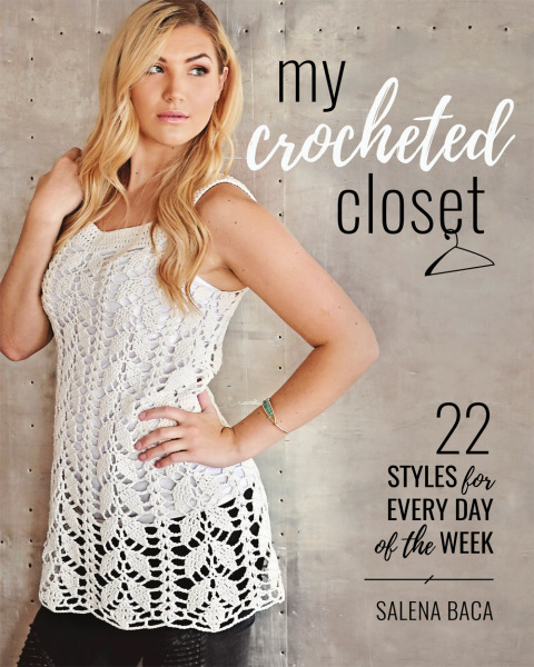 My Crocheted Closet: 22 Styles for Every Day of the Week - FULL INSTANT DOWNLOAD | PDF DOCX EPUB